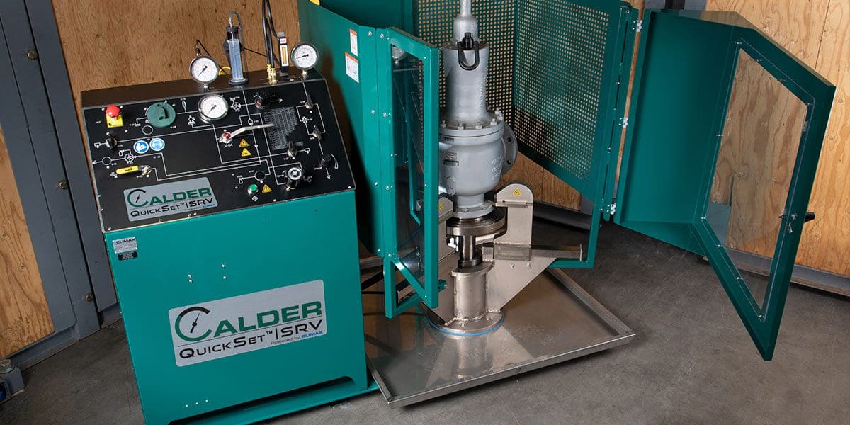 Available Now! The CALDER QUICKSET™ Safety Relief Valve Tester